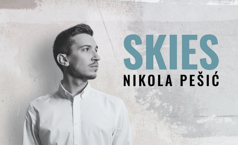 SKIES - Klavierabend mit Nikola Pešić Reformierte Kirche Russikon, Im Berg 2, 8332 Russikon Tickets