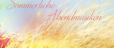 Event-Image for 'Sommerliche Abendmusiken'