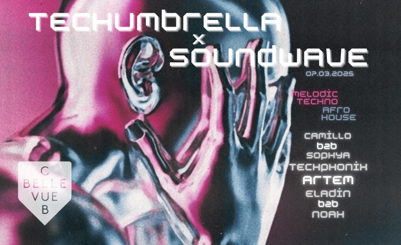 TECHUMBRELLA X SOUNDWAVE Club Bellevue, Freieckgasse 9, 8001 Zürich Tickets