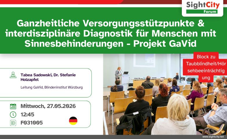 GaVid: Diagnostik &amp; Versorgung f&uuml;r Sinnesbehinderte Tickets
