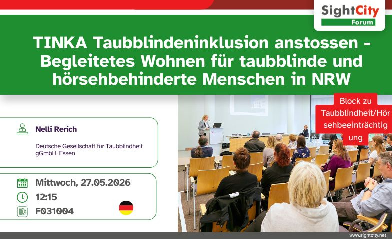 TINKA &ndash; Wohnen f&uuml;r taubblinde Menschen in NRW Tickets