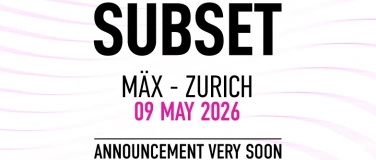 Event-Image for '4 Years Subset @ M&Auml;X, Zurich'