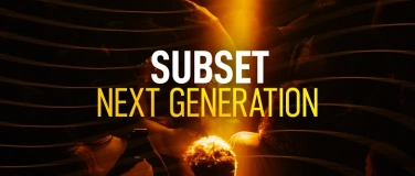 Event-Image for 'SUBSET: Next Generation'