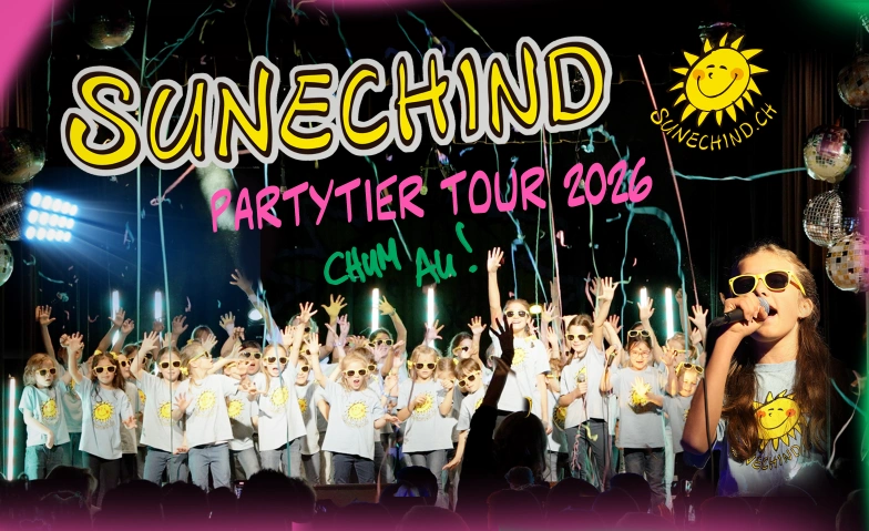 SUNECHIND Tour 2026 &laquo;Partytier&raquo; Aula Ennetgraben, Zwillikerstrasse 16, 8910 Affoltern am Albis Tickets