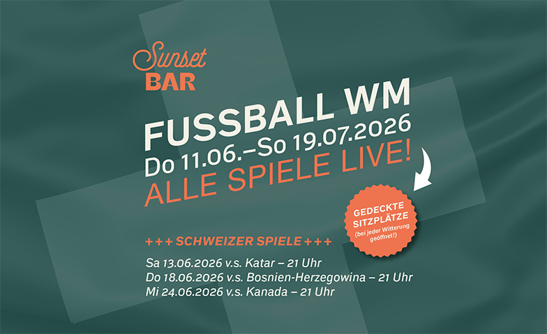 Fussball WM 2026 Public Viewing SCHWEIZ v.s. KATAR Tickets