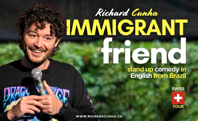 Immigrant Friend - Swiss TOUR Verschiedene Orte Tickets