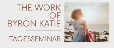 Event-Image for 'The Work nach Byron Katie - Tagesseminar'