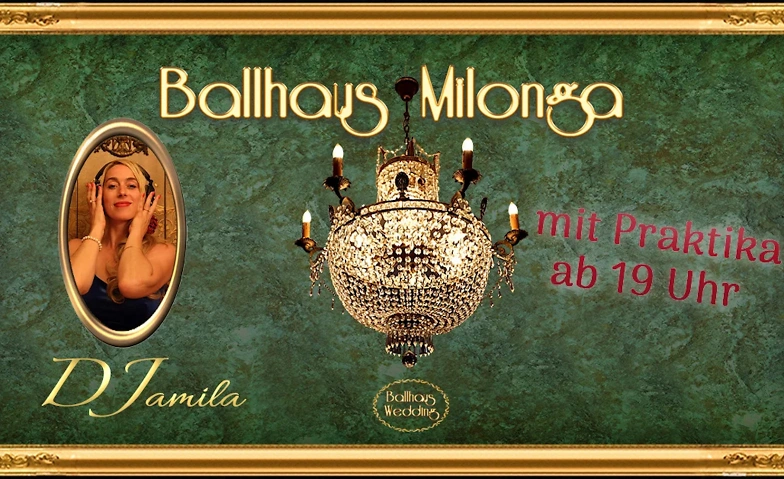 Tango - die Ballhaus Milonga Billets