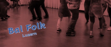 Event-Image for 'Bal Folk Luzern  *  Tanz mit Live Band  *  19.00 - 22.00'