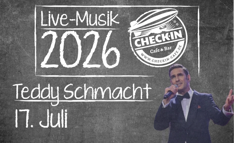 Check In Live Musik 2026 Teddy Schmacht CheckIn Cafe & Bar, Flughafen Essen-M&uuml;lheim, Brunshofstra&szlig;e 1, 45470 M&uuml;lheim an der Ruhr Tickets