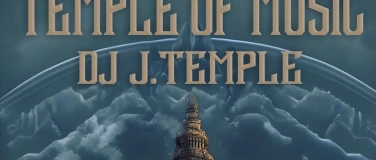 Event-Image for 'Temple of Music w/ J.Temple'