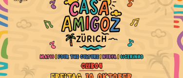 Event-Image for 'CASA AMIGOZ - @CLUB04, ZÜRICH'