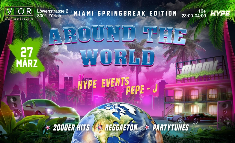 AROUND THE WORLD  VIOR, Z&Uuml;RICH (&Uuml;16+16) VIOR, L&ouml;wenstrasse 2, 8001 Z&uuml;rich Tickets