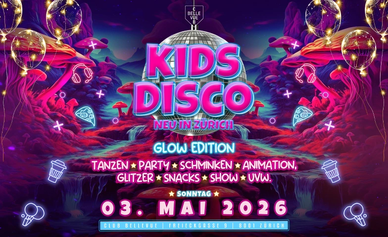 KIDS PARTY - GLOW EDITION @ CLUB BELLEVUE Club Bellevue | Eventlocation, R&auml;mistrasse 6, 8001 Z&uuml;rich Tickets