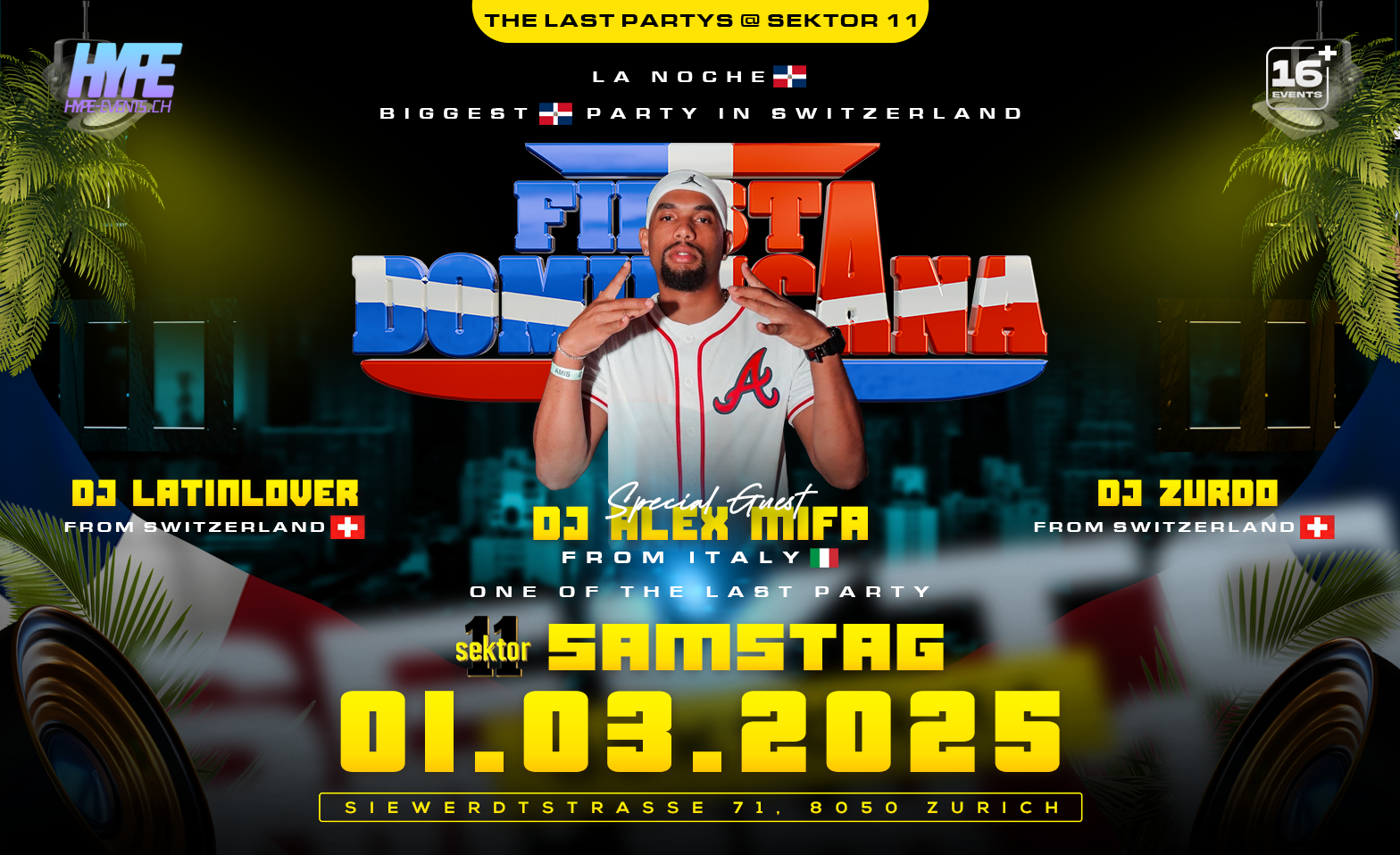 LAST FIESTA DOMINICANA @ SEKTOR 11 (&Uuml;16) ${singleEventLocation} Tickets