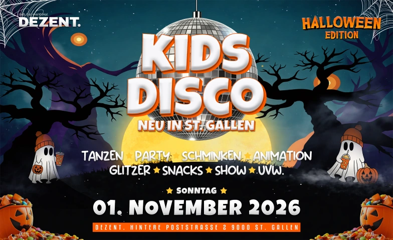 Kids Disco St.Gallen - Halloween Edition DEZENT., Hintere Poststrasse 2, 9000 St. Gallen Tickets