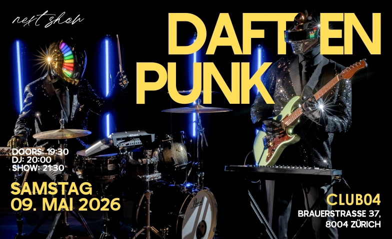 DAFTEN PUNK CLUB04, Brauerstrasse 37, 8004 Z&uuml;rich Tickets