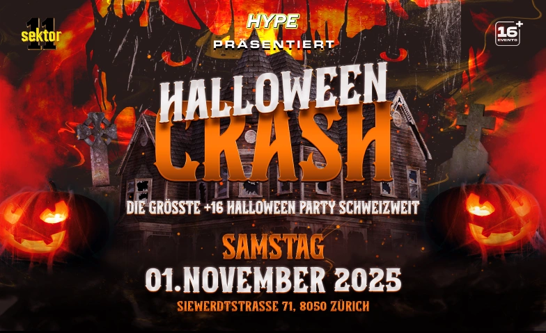 HALLOWEEN PARTY Ü16 - DIE GRÖSSTE IN ZÜRICH Sektor 11 | Eventlocation, Siewerdtstrasse 71, 8050 Zürich Tickets
