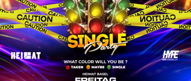 Event-Image for 'SINGLE PARTY @ HEIMAT BASEL (Ü16)'