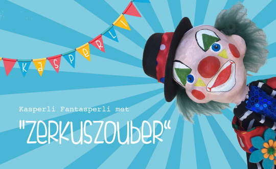 Kasperlitheater "Zerkuszouber" 15.30 - 16.30 Uhr Tickets