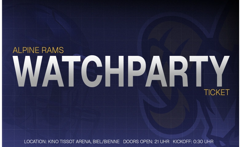 Alpine Rams American Football Watchparty blue Cinema Biel, Boulevard des Sports 20, 2504 Biel Tickets