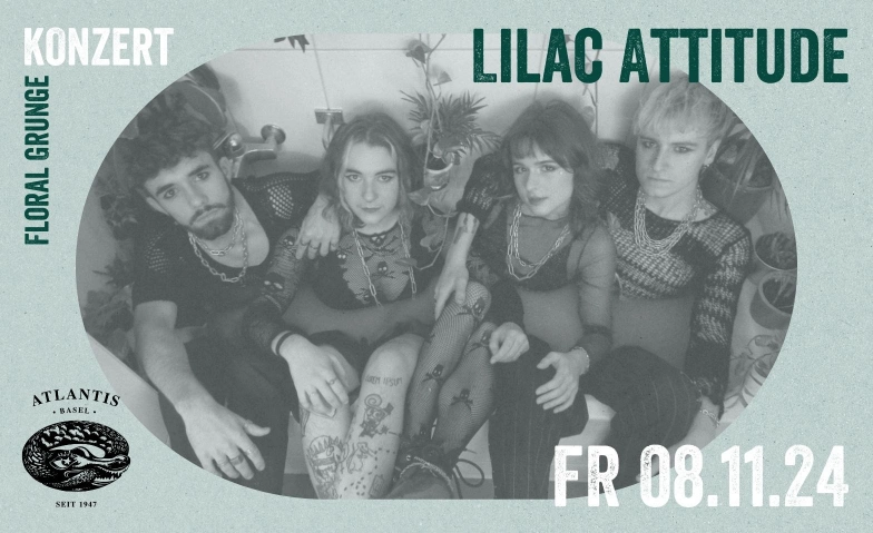 Lilac Attitude Atlantis, Klosterberg 13, 4010 Basel Tickets