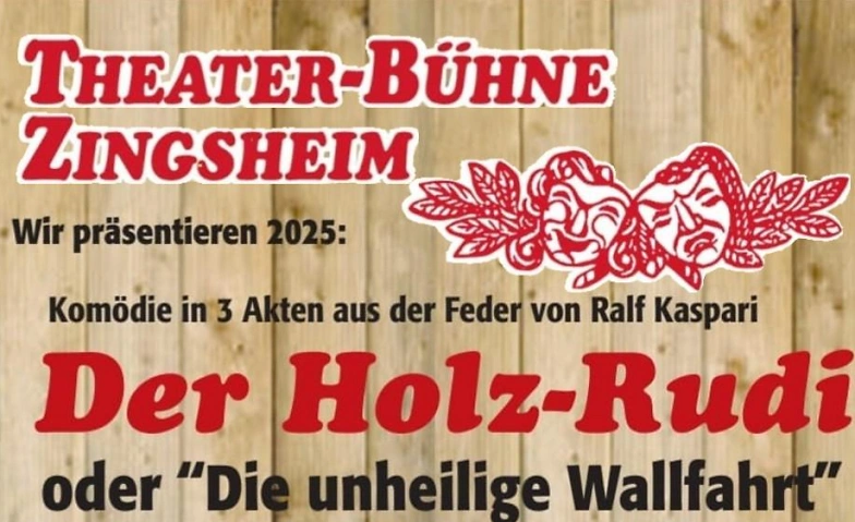 Der Holz-Rudi oder &quot;Die unheilige Wallfahrt&quot; Tickets