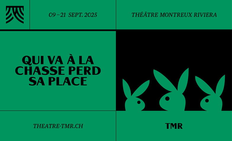 Qui va &agrave; la chasse perd sa place Tickets