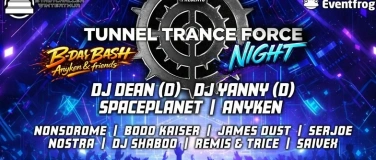 Event-Image for 'Tunnel Trance Force Night meets Anyken B-Day Bash'