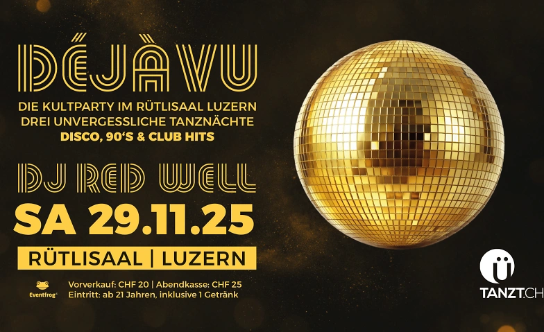 &Uuml;tanzt D&eacute;j&agrave;-vu Tickets
