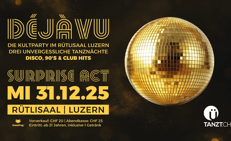 &Uuml;tanzt D&eacute;j&agrave;-vu Tickets
