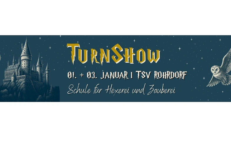 Turnshow TSV Rohrdorf - Schule f&uuml;r Hexerei und Zauberei Tickets