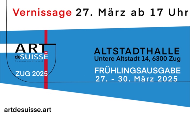 Gruppenausstellung ARTdeSUISSE ZUG &ndash; Fr&uuml;hlingsausgabe 2025 ${singleEventLocation} Tickets