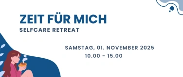 Event-Image for 'Zeit für mich - Selfcare Retreat'