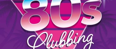Event-Image for '80s Clubbing - Rotary Club Wien-Nestroy'