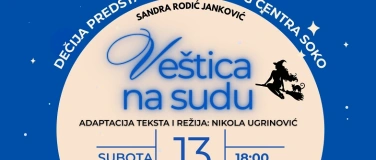Event-Image for 'Veštica na sudu-dečja predstava UC SOKO-1. REPRIZA'