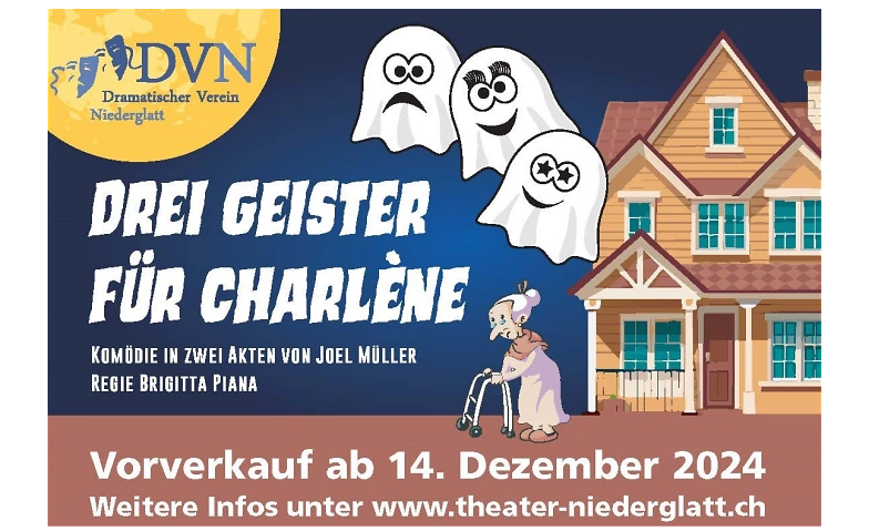 Drei Geister f&uuml;r Charl&egrave;ne - Dramatischer Verein Niederglatt ${singleEventLocation} Tickets