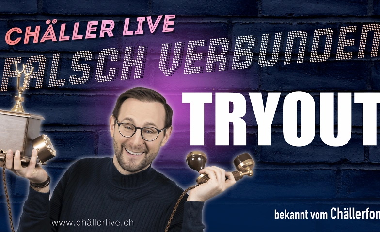 Chäller Live - Falsch verbunden TRYOUT Rössli Heistrich, Heistrich 293, 3068 Vechigen Tickets