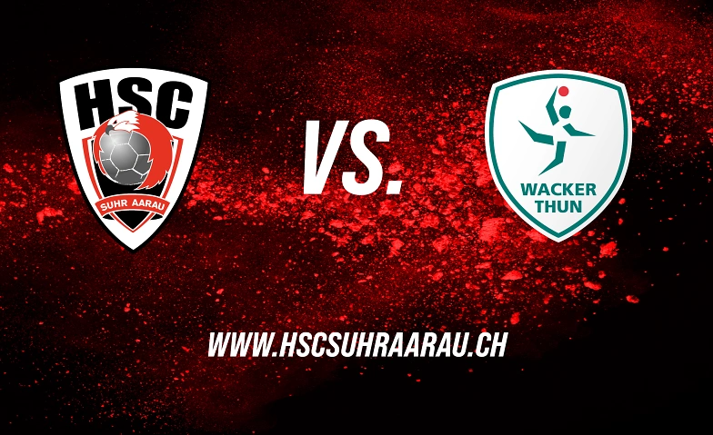 HSC Suhr Aarau vs. Wacker Thun Tickets