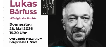 Event-Image for 'Lukas B&auml;rfuss - K&ouml;nigin der Nacht'