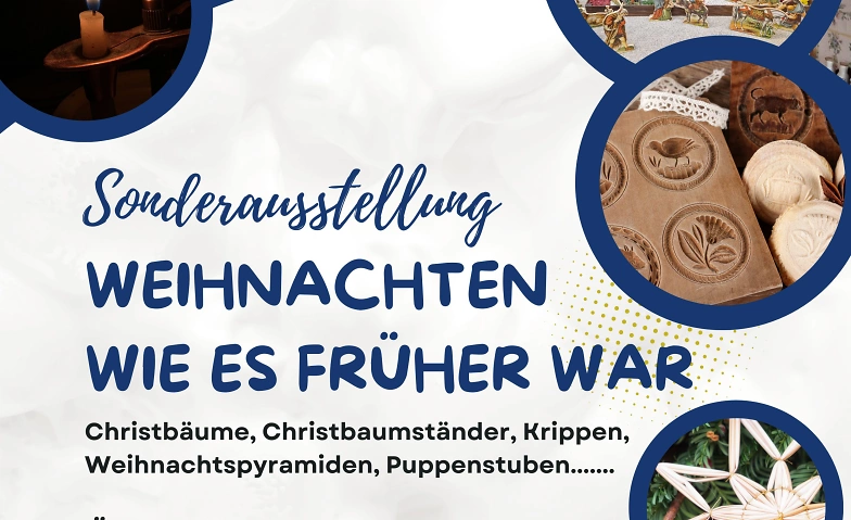 Sonderausstellung &quot;Weihnachten wie es fr&uuml;her war&quot; ${singleEventLocation} Tickets