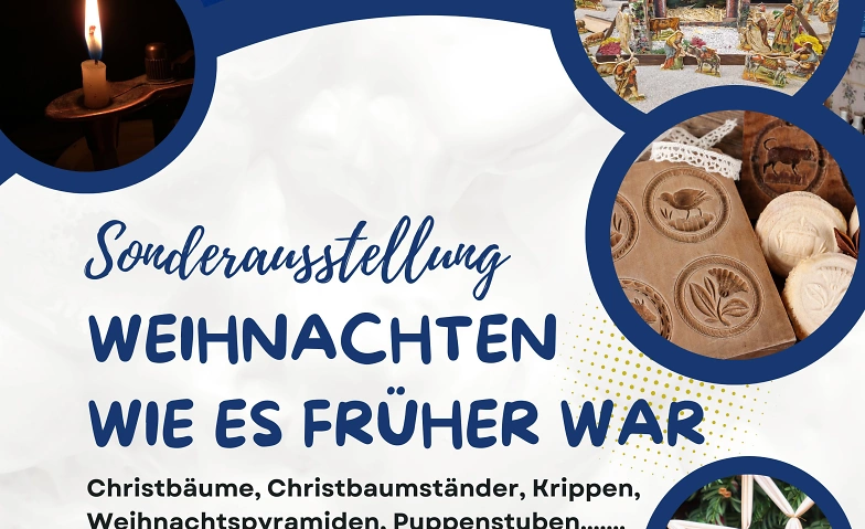 Sonderausstellung &quot;Weihnachten wie es fr&uuml;her war&quot; ${singleEventLocation} Tickets