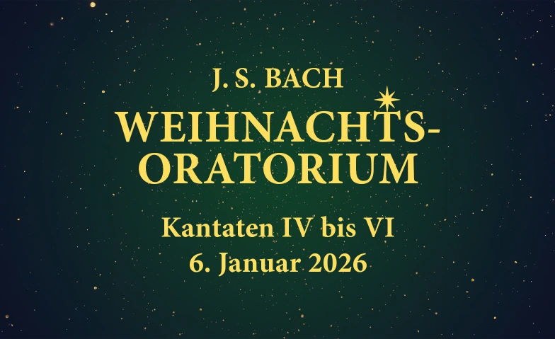J. S. Bach: Weihnachts-Oratorium – Kantaten IV bis VI Dom zu Arlesheim, Domplatz 16, 4144 Arlesheim Tickets