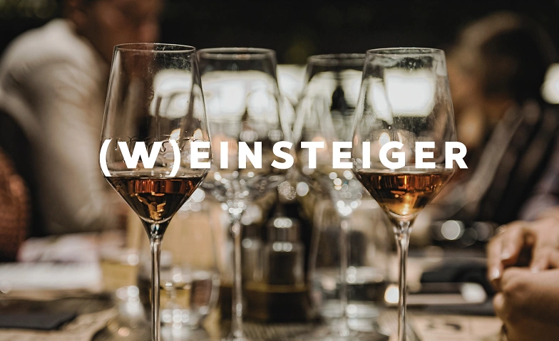 (W)einsteiger &ndash; Die lockere Weinprobe f&uuml;r alle Neugierigen Tickets