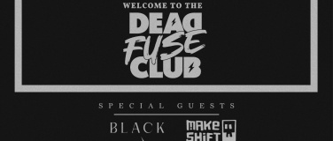 Event-Image for 'Welcome To The DEAD FUSE CLUB - Album Release Show'