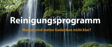 Event-Image for 'Das Reingungsprogramm, Reiner K&ouml;rper - Klares Denken'