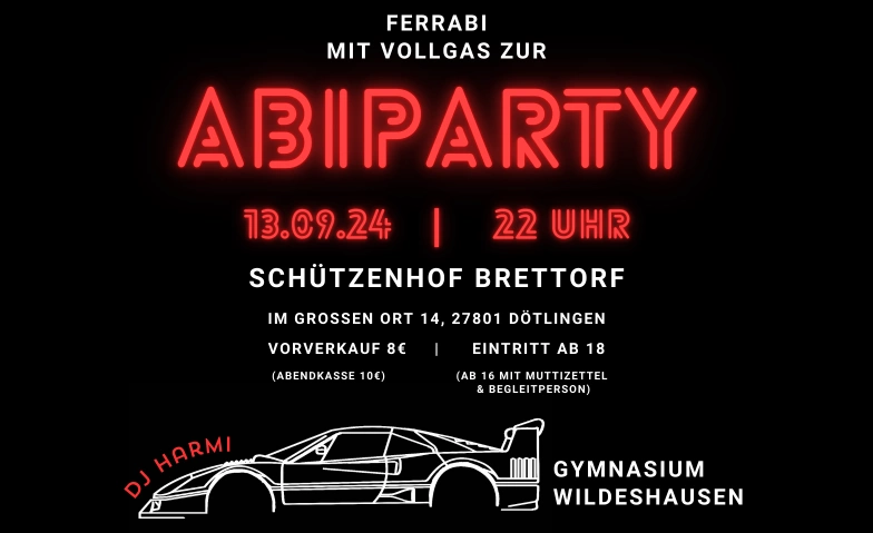 Mit Vollgas zur 1. Abiparty des Abijahrgangs 2025 Schützenhof Brettorf, Im Großen Ort 14, 27801 Dötlingen Tickets