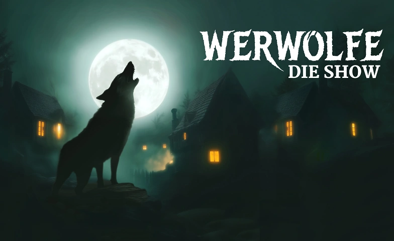 Event-Image for 'Werwölfe - Die Show'