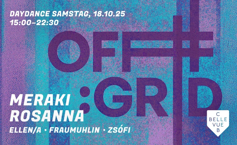 OFF:GRID Club Bellevue, Freieckgasse 9, 8001 Zürich Tickets