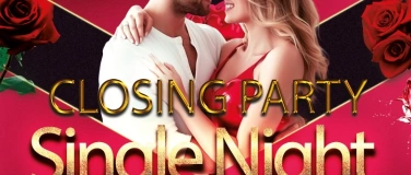 Event-Image for 'CLOSING-PARTY / SINGLE NIGHT'
